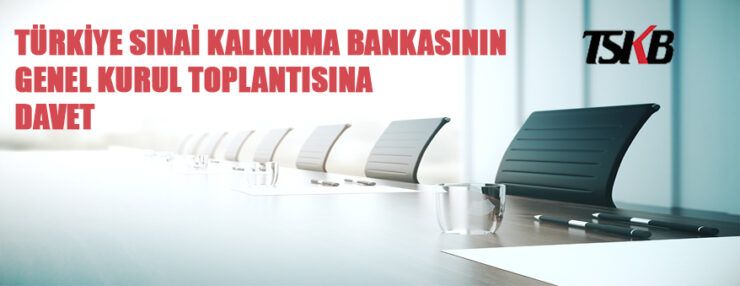 Olağan Genel Kurul Toplantısına davet