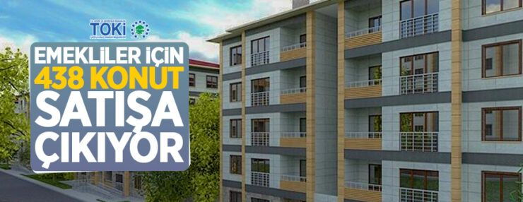 Çorum/Merkez’de emeklilere 438 adet konut satışa sunuluyor
