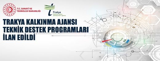Trakya Kalkınma Ajansı Teknik Destek Programlarını İlan Etti
