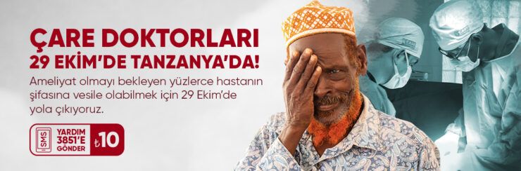 Çare Doktorları 29 Ekim’de Tanzanya’da!