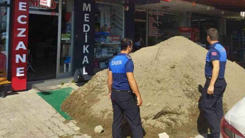Dükkan önüne kum döken şahsa 30 bin TL ceza