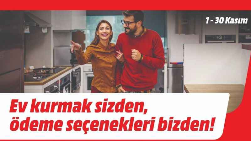 Ev kurmak sizden, ödeme seçenekleri MediaMarkt’tan