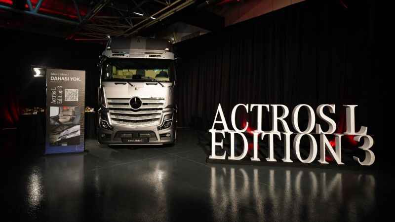 400 adet üretilen Actros L Edition 3 ilk kez Türkiye yollarında 