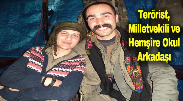 Terörist, milletvekili ve hemşire okul arkadaşı