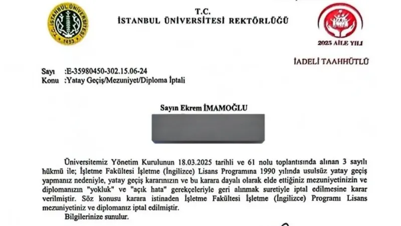 İmamoğlu’nun diplomasının iptali İstanbul Üniversitesi tarafından tebliğ edildi