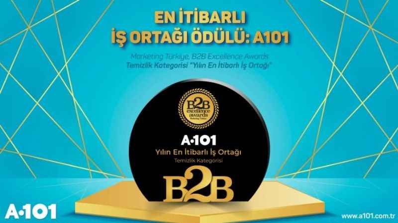 A101’e B2B Excellence Awards’da En İtibarlı İş Ortağı Ödülü