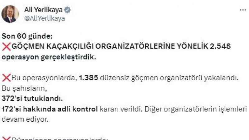Bakan Yerlikaya: "Bin 385 düzensiz göçmen organizatörü yakalandı"