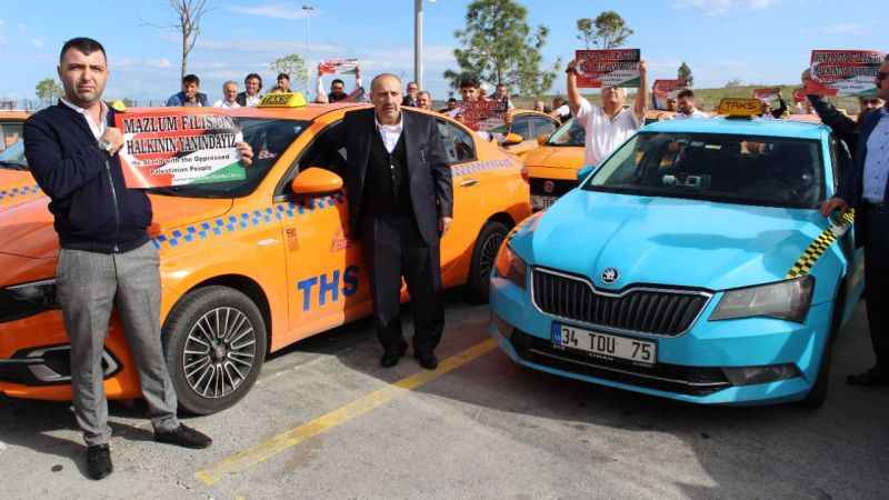 İstanbul Havalimanı taksicilerinden Filistin’e destek