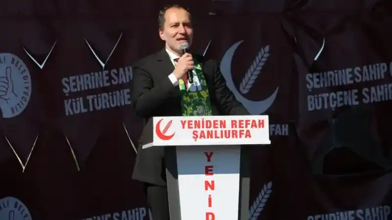Fatih Erbakan: “Yeniden Refah Şanlıurfa ve Türkiye’de yanardağ olup patlayacak“