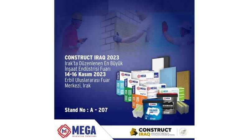 MEGA Yalıtım Çözümleri tüm yenilikleri Construct Irak 2023 Fuarı'nda