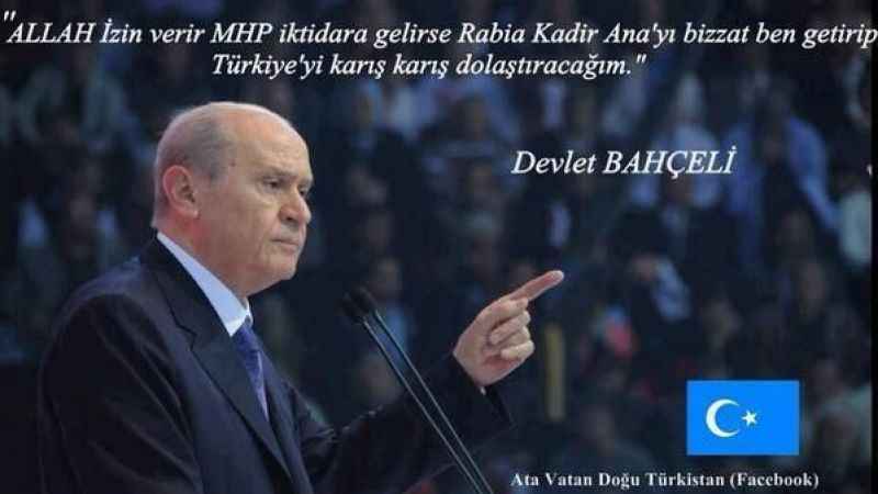 Dünya Uygur Milli Hareketi Lideri Rabia Kadir’den MHP lideri Devlet Bahçeli’ye Açık Mektup