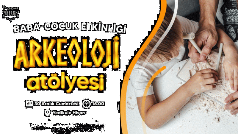 Yedikule'de çocuklara özel Arkeoloji Atölyesi!
