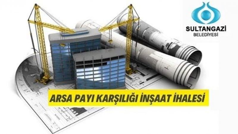 Sultangazi Belediyesinden arsa payı karşılığı inşaat ihalesi