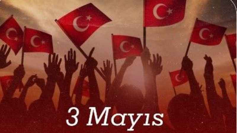 3 Mayıs Türkçülük Günü nasıl ortaya çıkmıştır?