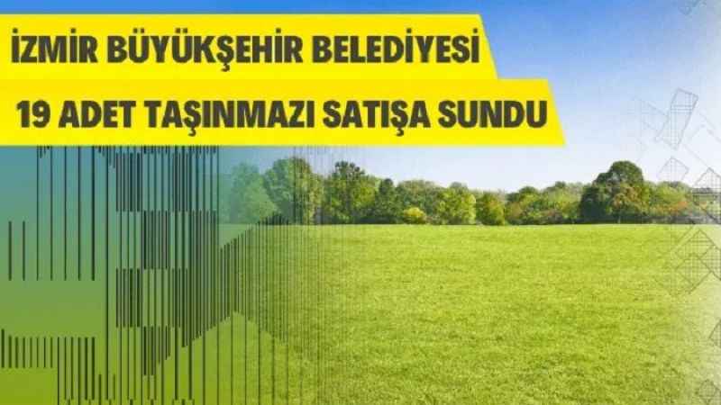 İzmir Büyükşehir Belediye Başkanlığından taşınmaz satış ihalesi