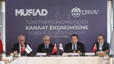 MÜSİAD: Tüketim Ekonomisinden Kanaat Ekonomisine Geçiş Şart