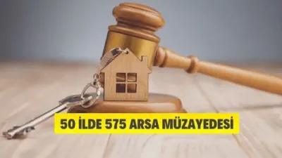 50 ilde 575 arsa satışa sunuldu