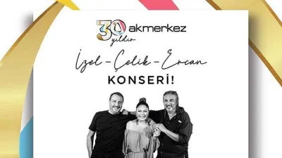 Akmerkez'de İzel-Çelik-Ercan konseri ile 30’uncu yıl kutlaması 