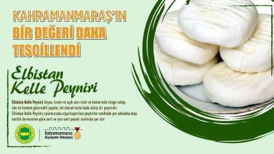 Elbistan kelle peynirine coğrafi işaret