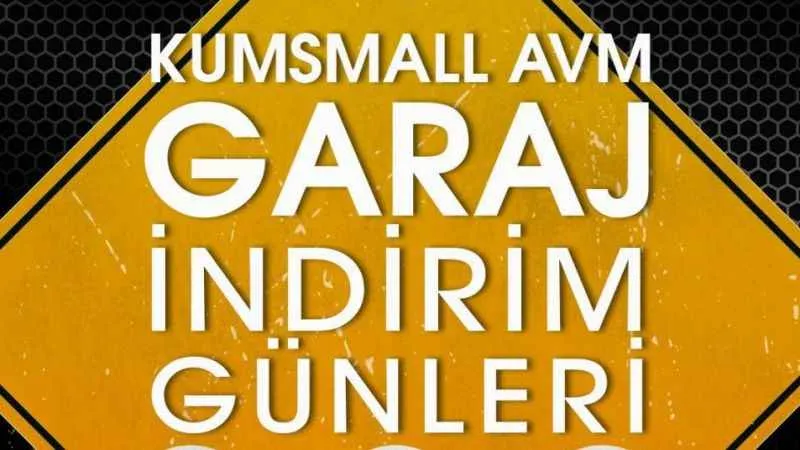 KUMSmall AVM’de ‘Garaj İndirim Günleri’ başlıyor