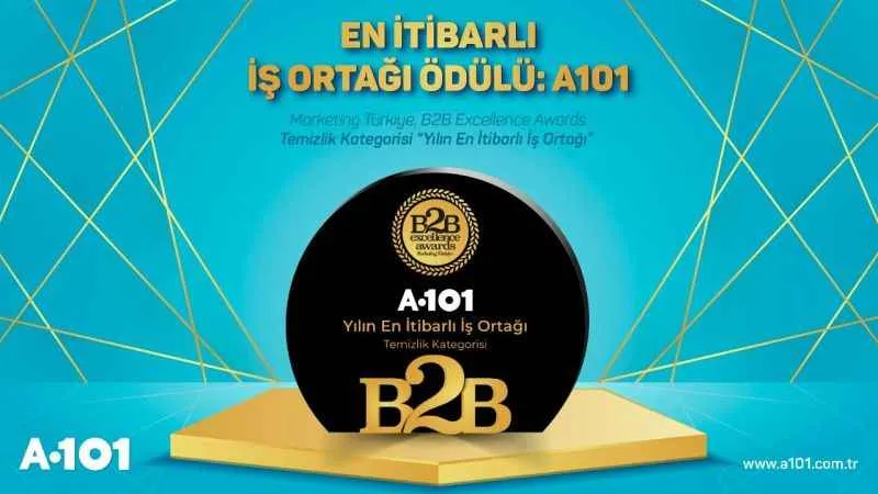 A101’e 'En İtibarlı İş Ortağı' Ödülü