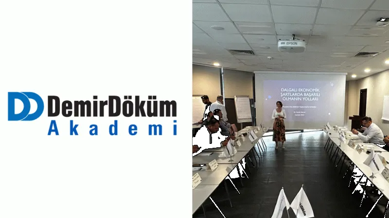 DemirDöküm’den iş ortaklarına Dalgalı Ekonomide İş Yönetimi ve Başarı Eğitimi