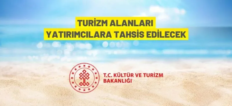 Kültür ve Turizm Bakanlığı Kamu Taşınmazı Tahsis Duyurusu