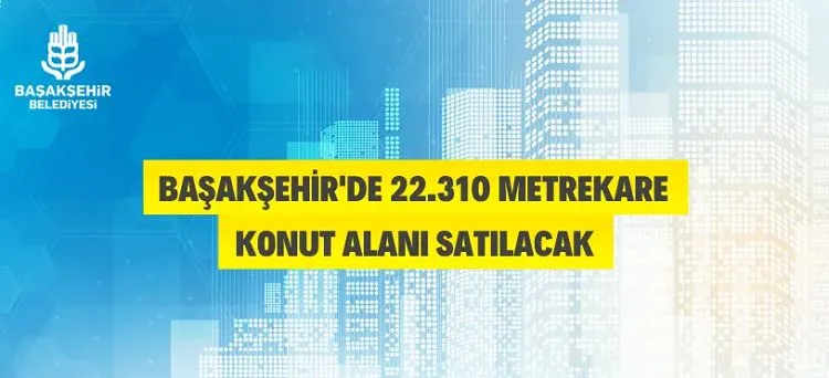 Başakşehir’de konut alanı satış ihalesi