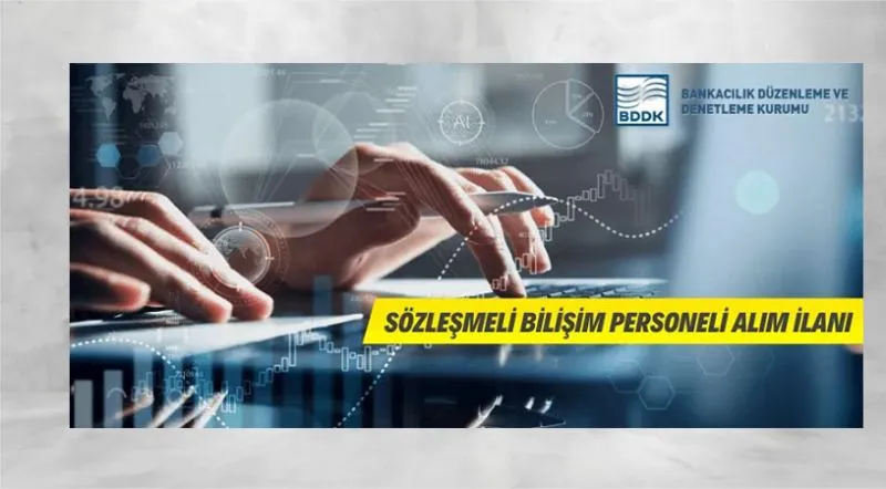 BDDK Sözleşmeli Bilişim Personeli Alacak