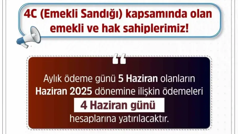 SGK: "Emekli ve hak sahiplerimizin ödemeleri 4 Haziran’da hesaplara yatırılacak"