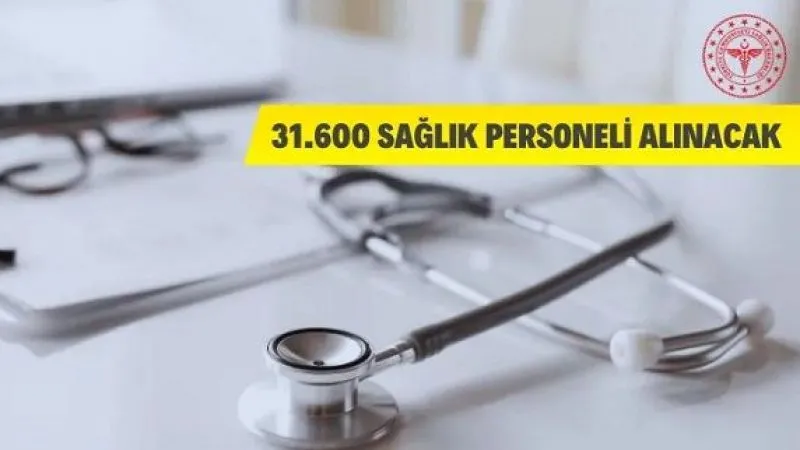 Sağlık Bakanlığı 31.600 Sözleşmeli Sağlık Personeli Alacak