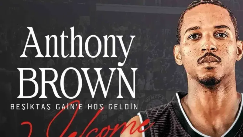 Anthony Brown, Beşiktaş’ta