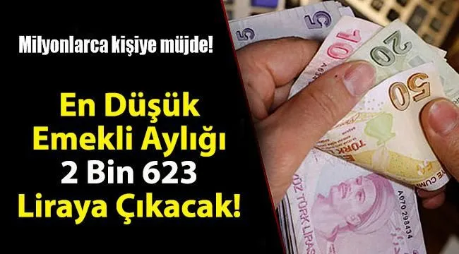 En Düşük Emekli Maaşı 2 bin 623 Lira Oluyor! Ocak Ayında Başlıyor