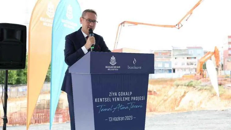 Başakşehir Ziya Gökalp Mahallesi’nde kentsel yenileme başladı