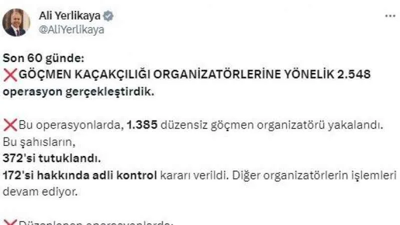Bakan Yerlikaya: "Bin 385 düzensiz göçmen organizatörü yakalandı"
