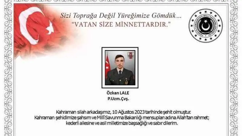 Pençe Kilit operasyonunda şehit olan P. Uzm. Çvş. Özkan Lale kimdir nerelidir?