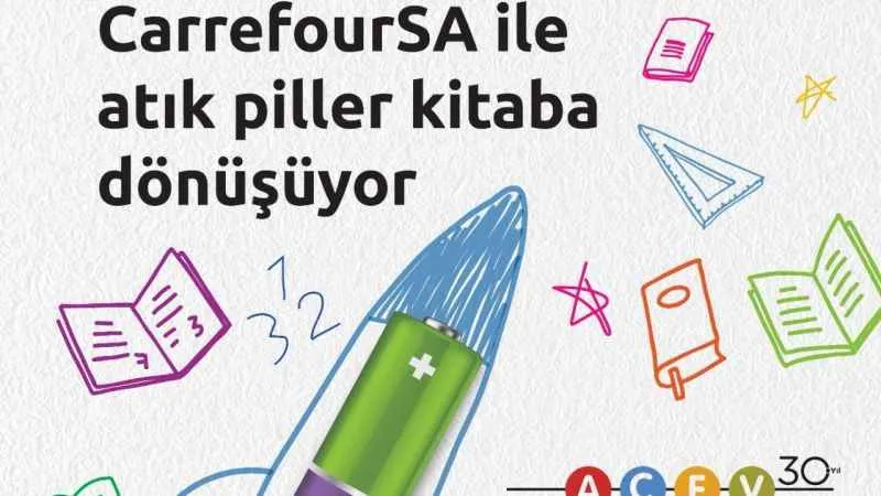 CarrefourSA’da atık piller AÇEV iş birliği ile çocuklar için kitaba dönüşüyor