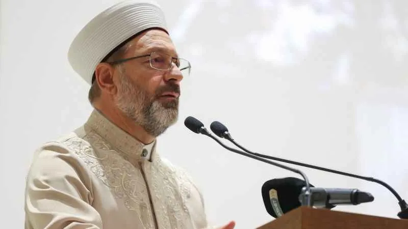 Diyanet İşleri Başkanı Erbaş’tan 'terör örgütleri' mesajı