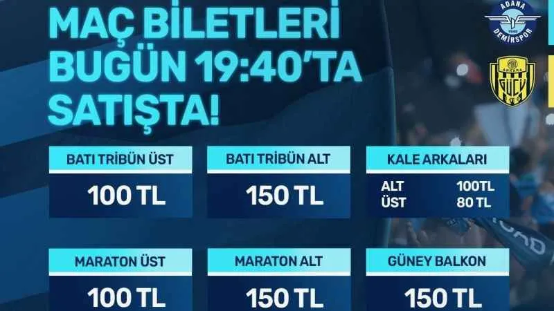  Adana Demirspor - MKE Ankaragücü maç biletleri satışa çıkıyor
