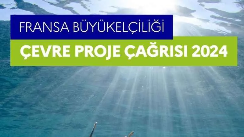 Fransa'dan, Türkiye'de çevre projelerine fon desteği