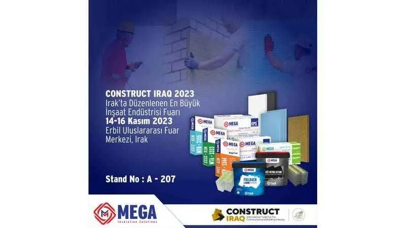 MEGA Yalıtım Çözümleri tüm yenilikleri Construct Irak 2023 Fuarı'nda