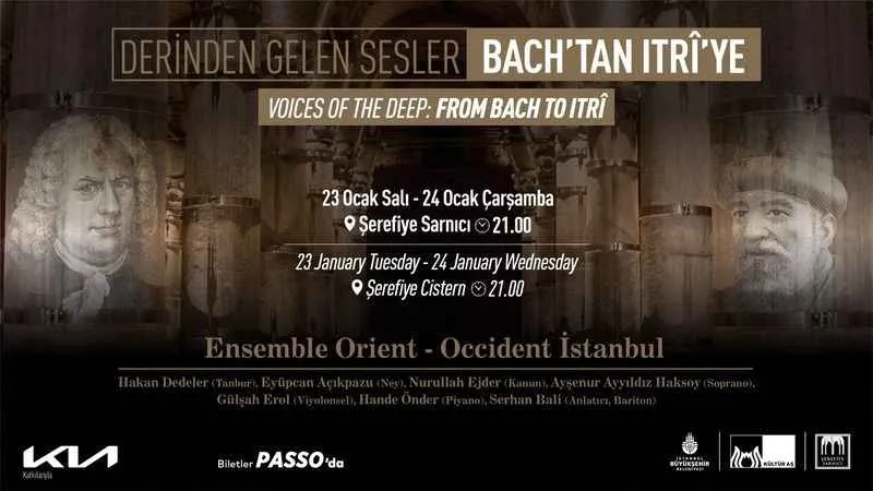 Şerefiye Sarnıcı'nda "Derinden Gelen Sesler" konserleri