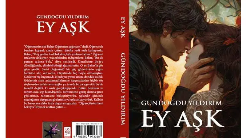 Gazetemiz Yazarı Gündoğdu Yıldırım’ın yeni romanı “Ey Aşk” satışa sunuldu!