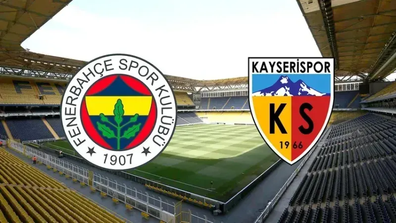Trendyol Süper Lig: Fenerbahçe: 3 - Kayserispor: 0 (Maç sonucu)