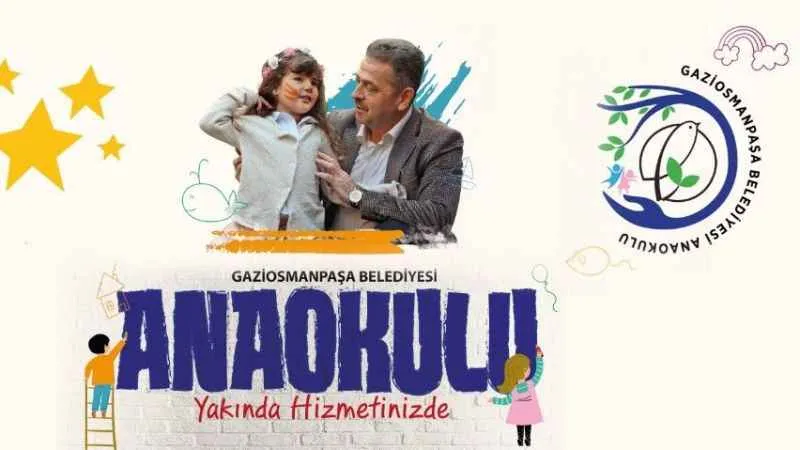 Gaziosmanpaşa Belediyesi Anaokulu açılıyor!