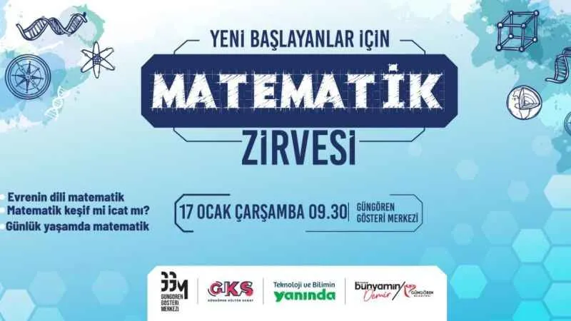 Güngören'de Her Yönüyle Matematik Zirvesi