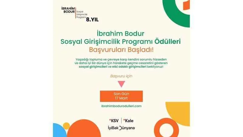 8. İbrahim Bodur Sosyal Girişimcilik Programı sosyal girişimcilerin başvurularını bekliyor