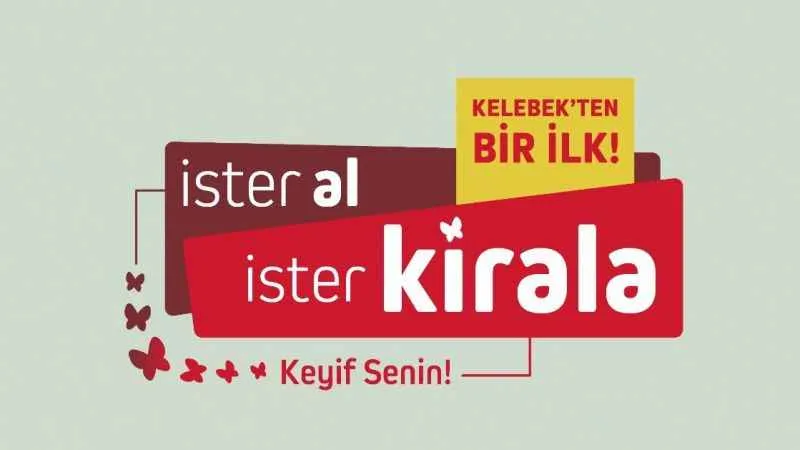 Kelebek mobilya, ister kirala ister satın al devrini başlatıyor