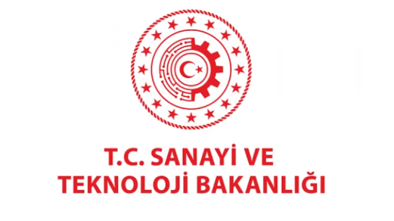 Sanayi ve Teknoloji Bakanlığından ihaleye davet